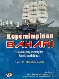 Kepemimpinan Bahari : Sebuah Alternatif Kepemimpinan Pemerintahan Indonesia