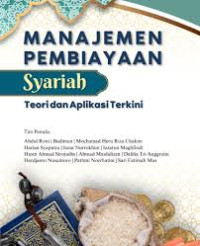 Image of Manajemen Pembiayaan Syariah (Teori dan Aplikasi Terkini)