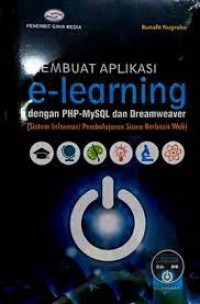 Membuat Aplikasi E-Learning dengan PHP-MySQL dan Dreamweaver (Sistem Informasi Pembelajaran Siswa Berbasis Web)