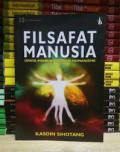 Filsafat Manusia : Upaya Membangkitkan Humanisme
